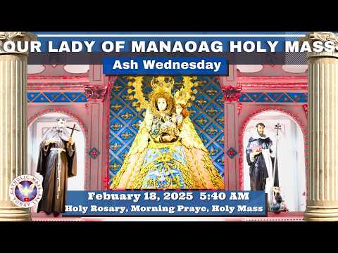 CATHOLIC MASS  OUR LADY OF MANAOAG CHURCH LIVE MASS TODAY February 18, 2026  a.m. Holy Rosary