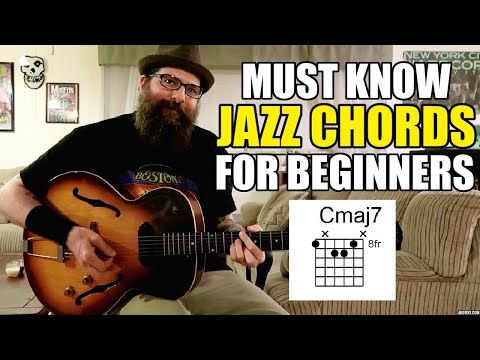 Must Know Jazz Chords - Beginner Jazz Guitar Lesson