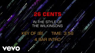 The Wilkinsons - 26 Cents (Karaoke)