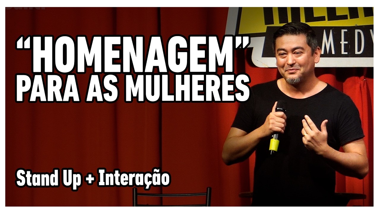 "HOMENAGEM"PARA AS MULHERES" | André Santi | Stand Up Comedy