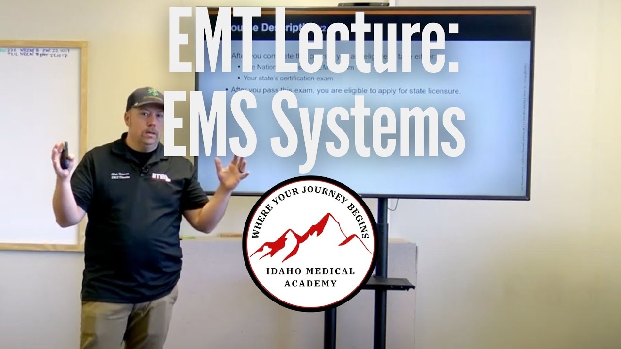 EMT Lecture: EMS Systems