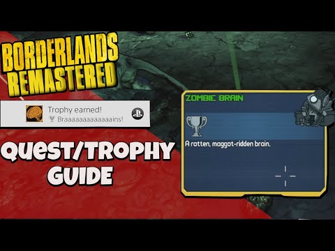 Borderlands Game Of The Year Edition: BRAAAAAAAAAAAAAINS! ¦ QUEST/Trophy Guide!!