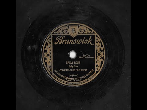 Sally Rose - Colonial Club Orchestra (Irving Kaufman, Vocal) 1927