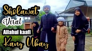 Download lagu sholawat Allahul kaafi sholawat anak anak - KANG UBAY mp3