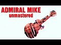 The Monkees - Admiral Mike (unmastered)