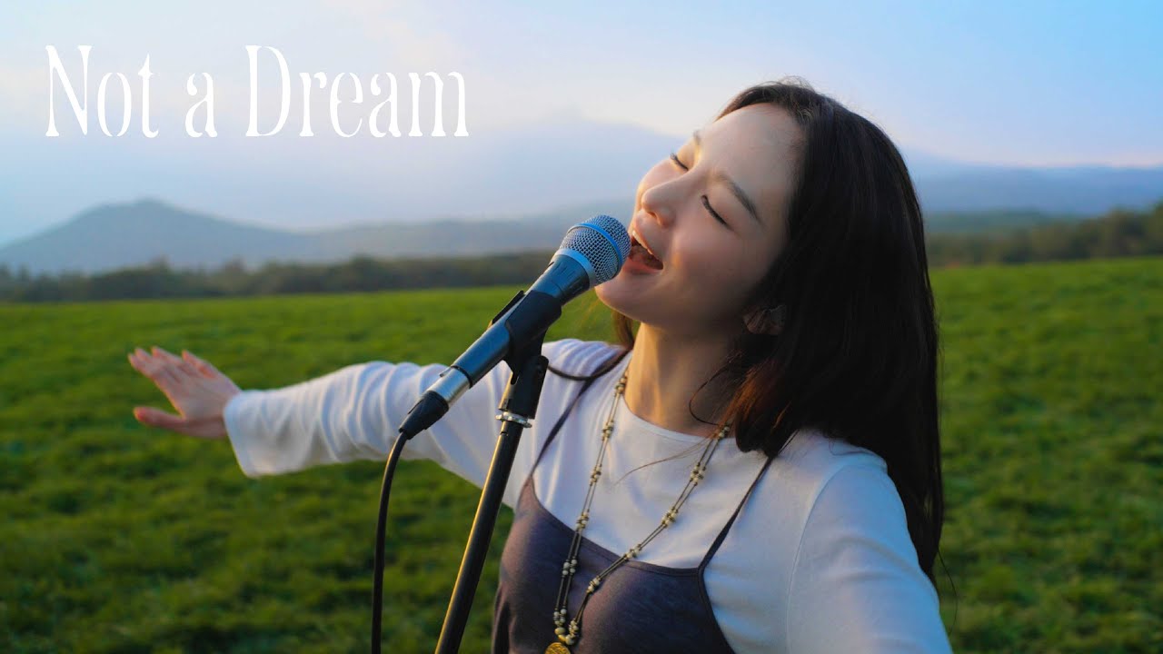 Not a Dream - 송소희