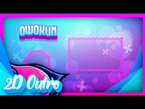 ❥「OwOkun」~ ♨Outro2D & Lowerthird • [ Paid ] ~ 100% Android✿