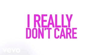 Demi Lovato - Really Don't Care (Official Lyric Video) ft. Cher Lloyd