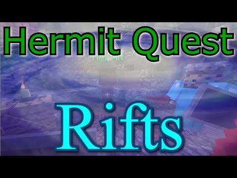 Hermit Quest Rifts E05 - The Giant