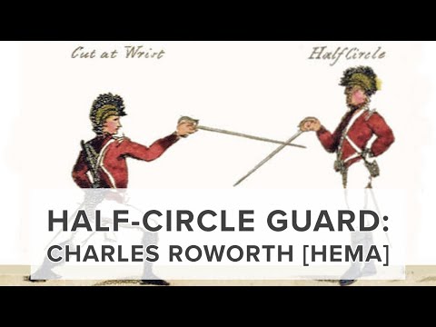 Charles Roworth: Half-Circle Guard [HEMA]