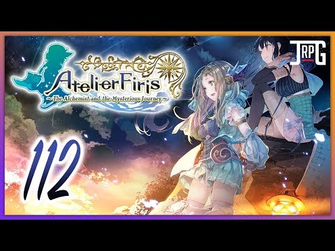 Atelier Firis ♦ Let's Play ♦ Blind ♦ Episode: 112 [WEISSLARK 100%]