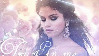 Selena Gomez-Trust In Me [HD] *Lyrics in Description*
