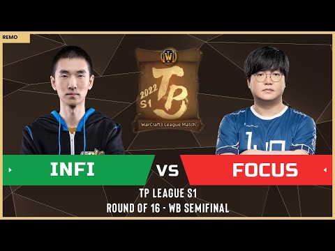 WC3 - TP League M3 - WB Semifinal: [NE] Infi vs FoCuS [ORC] (Ro 16 - Group A)