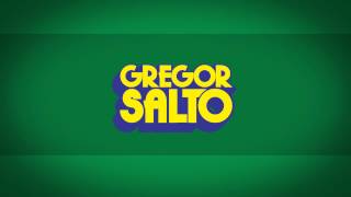 Gregor Salto - Samba do Mundo feat. Saxsymbol &amp; Todorov (Fatboy Slim Presents)