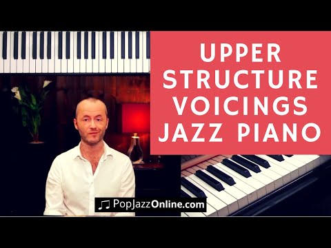 How To Play Jazz Piano - Upper Structure Voicings 🎹😃 (7 Steps to play jazz piano chords)