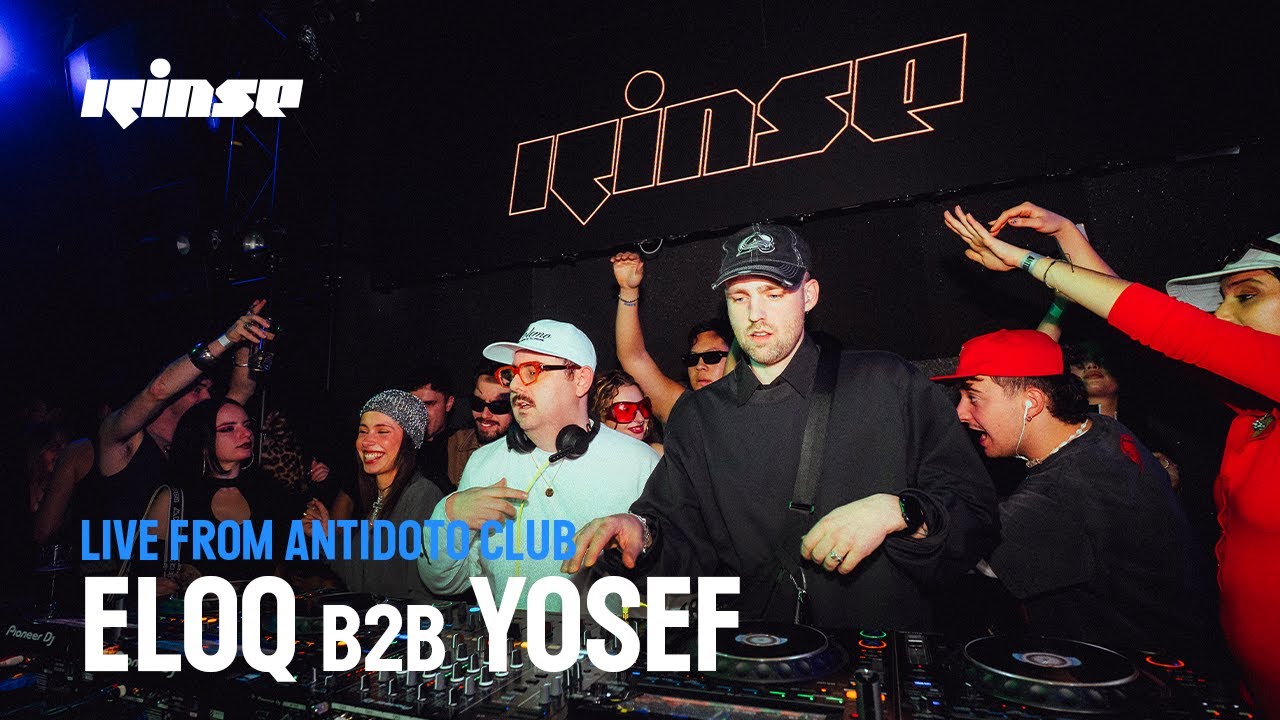 Eloq B2b Yosef - Rinse Live From Antidoto Club 2025