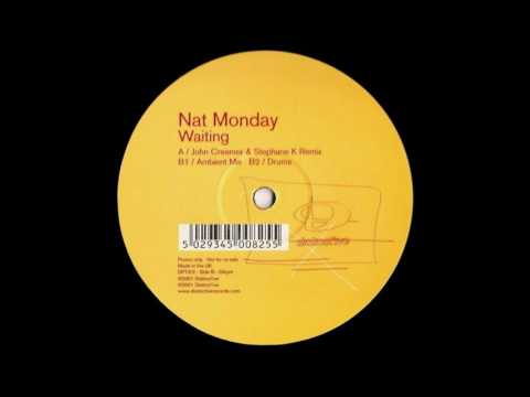 Nat Monday ‎– Waiting (John Creamer & Stephane K Remix) [HD]