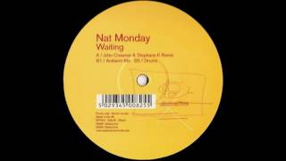 Nat Monday ‎– Waiting (John Creamer &amp; Stephane K Remix) [HD]