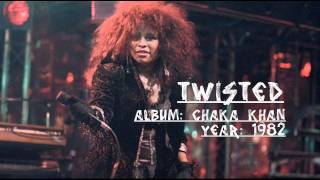 Chaka Khan &quot;Twisted&quot;