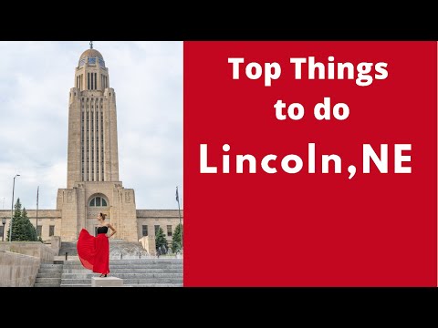 Top Things to do in Lincoln Nebraska - Road Trip/Driving Through + Hotels to Stay