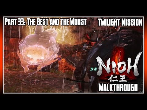 Nioh Walkthrough Part 33: The Best and the Worst (Twilight Mission)