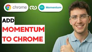 How to Add Momentum to Chrome [2026 Full Guide]