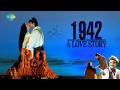 Kuchh Na Kaho Chorus Hindi Movie Song Chorus 1942 A Love Story 1994