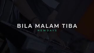Download lagu BILA MALAM TIBA - (NEWDAYS) Pandika Kamajaya Live Cover mp3
