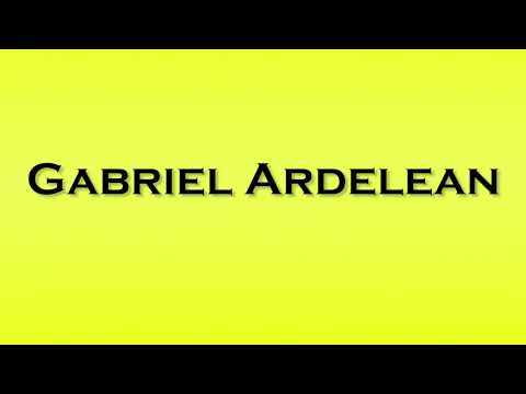 Pronunciation of Gabriel Ardelean