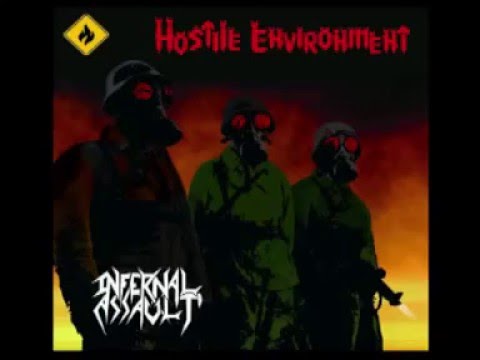 Infernal Assault(U.S.A.) - Hostile Environment (Full Album) 2015