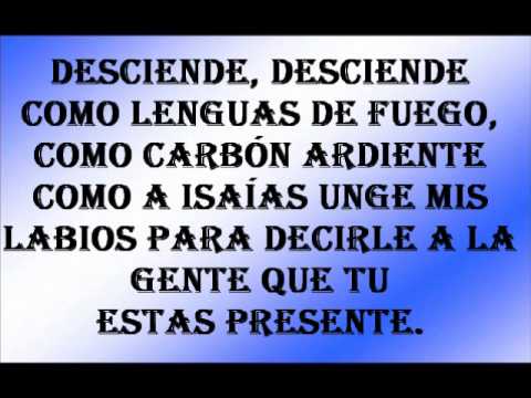 Coros Unidos Desciende con letra