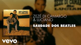 Music video thumbnail preview for Zezé Di Camargo \u0026 Luciano - Saudade dos Beatles (Hey Jude / Yesterday) (Áudio Oficial) by Zezé Di Camargo & Luciano