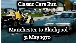 Classic Cars on Parade: Manchester to Blackpool Adventure - 31 May 1970!