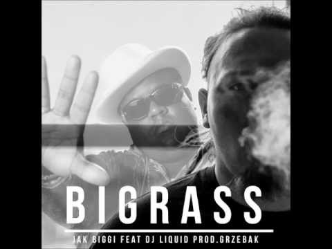 BiGrass - Jak Biggie ft. Dj Liquid (prod. Grzebak)