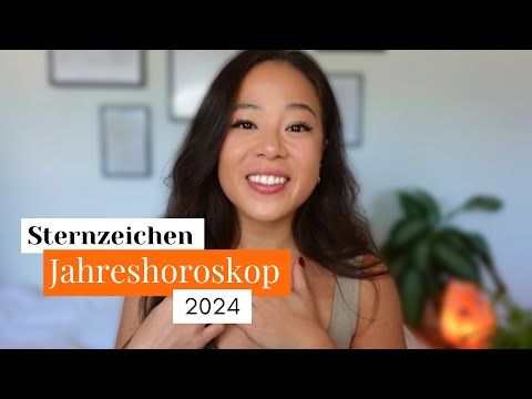 2024 ALLE Sternzeichen JAHRESVORHERSAGE