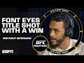 Rob Font explains why he took short-notice fight vs. Sandhagen instead of staying on Boston card