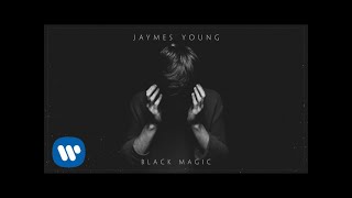 Jaymes Young - Black Magic (Audio)