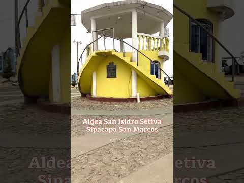 Aldea San Isidro Setiva Sipacapa #sanmarcos  #guatemala