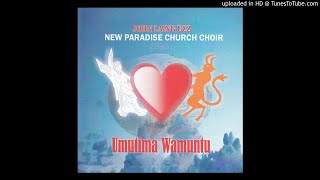 New Paradise Church Choir John Laing UCZ - Ifupa (