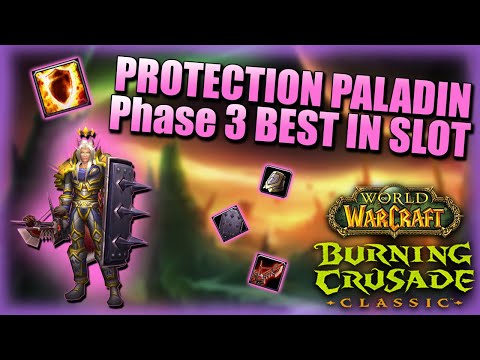 (TBC Classic) Protection Paladin Phase 3 Best in Slot!
