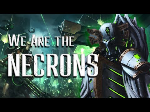 We are the NECRON Empire - 40k Lore
