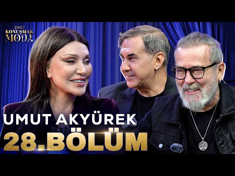 Şimdi Konuşmak Moda 28. Bölüm: Umut Akyürek