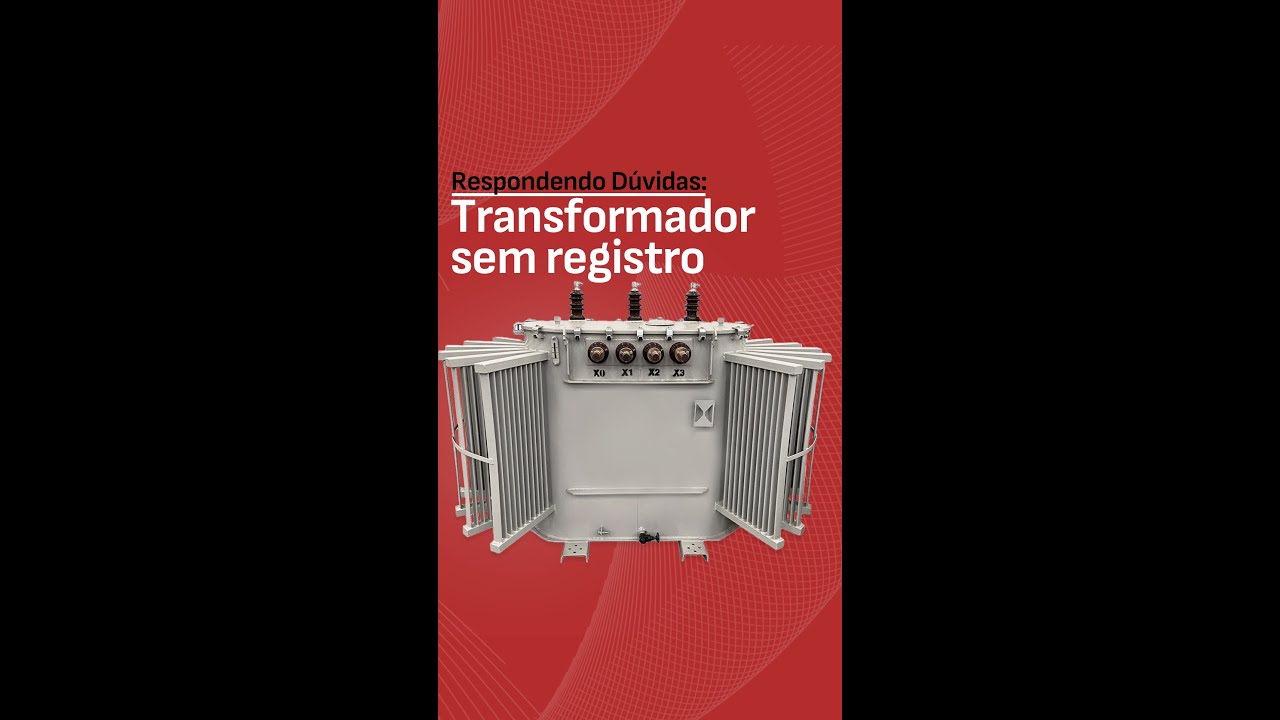 Dúvidas – Transformador Sem Registro