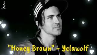 Yelawolf - &#39;&#39;Honey Brown&#39;&#39; (Song) 🎶 #yelawolf