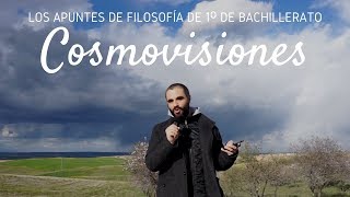 Cosmovisiones (1ª parte) (1º de BACH) 