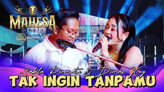 Download lagu TAK INGIN TANPAMU - SABILA PERMATA FT. DIMAS KEY - MAHESA MUSIC LIVE ULUJAMI PEMALANG mp3 Download lagu TAK INGIN TANPAMU - SABILA PERMATA FT. DIMAS KEY - MAHESA MUSIC LIVE ULUJAMI PEMALANG mp3