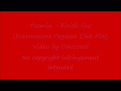Yasmin - Finish Line Lyrics in Video (Freemasons Club Mix) / Remix