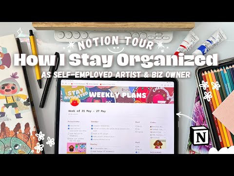 How I Stay Organized As A Small Business Owner & Self-Employed Artist + NOTION TOUR!