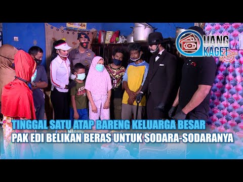 Tinggal Satu Atap Bareng Keluaga Besar Pak Edi Belikan Beras Untuk Sodaranya | UANG KAGET