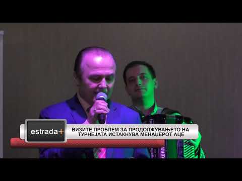 Estradaplus 30 04 2019   Vizite problem za prodolzuvanje na turnejata istaknuva menadzerot Ace